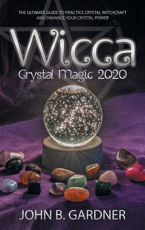 Crystals as Tools in Modern Witchcraft: A Closer Look